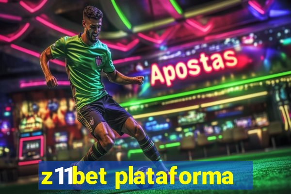 z11bet plataforma